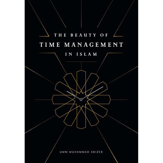 The Beauty Of Time Management In Islam