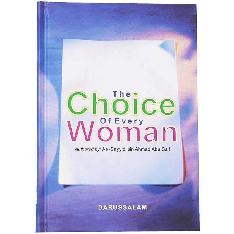 THE CHOICE OF EVERY WOMAN