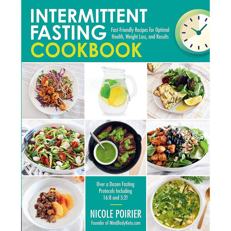 The Intermittent Fasting Cookbook