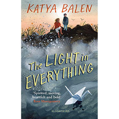 The Light in Everything