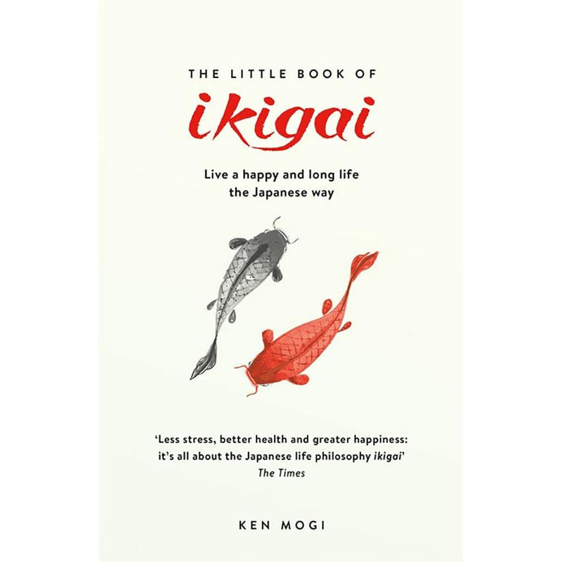 The Little Book of Ikigai