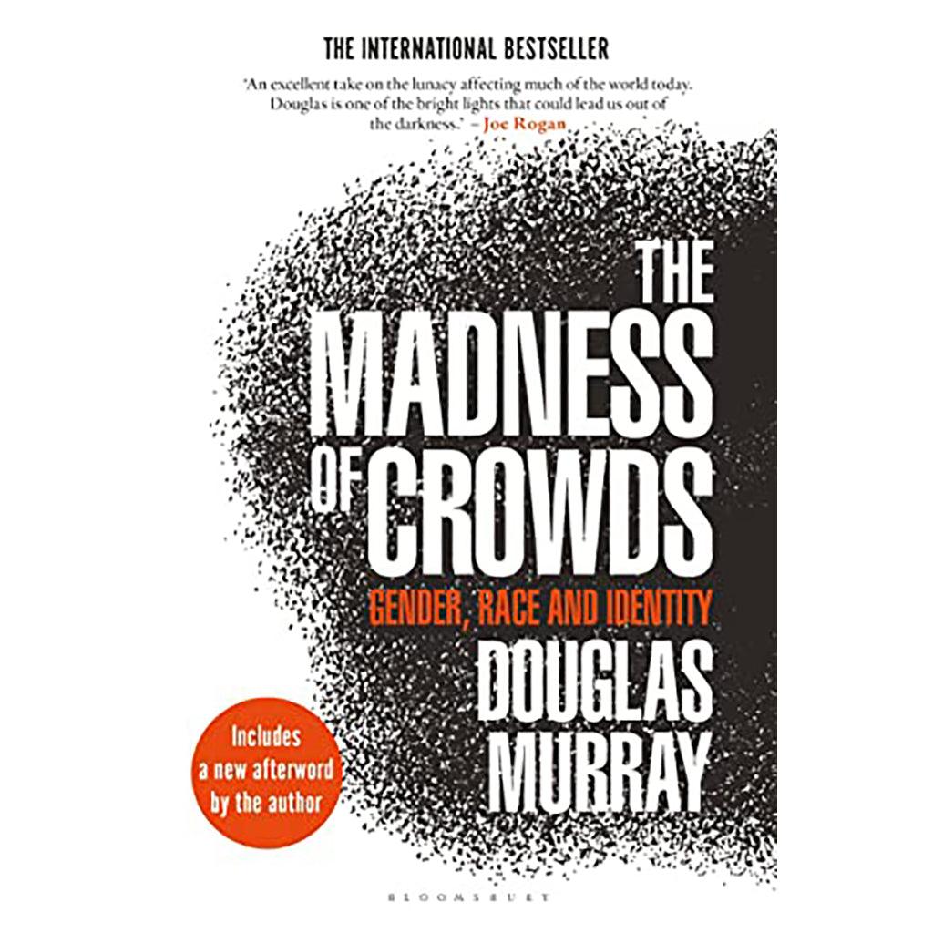 The Madness of Crowds