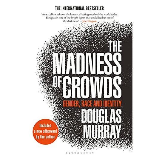 The Madness of Crowds