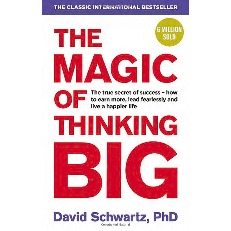 The Magic of Thinking Big