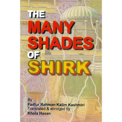 THE MANY SHADES OF SHIRK