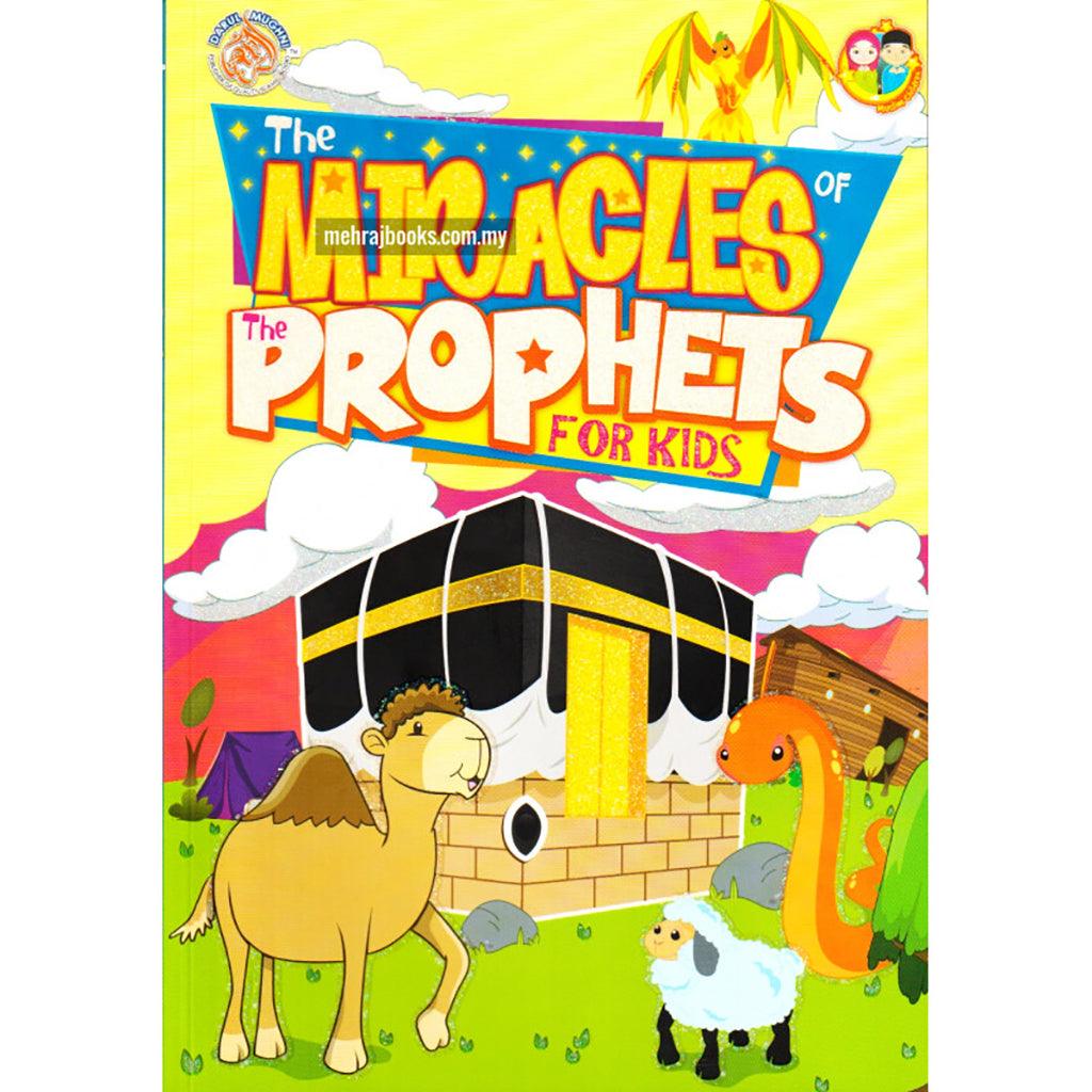 The Miracles Of The Prophets For Kids