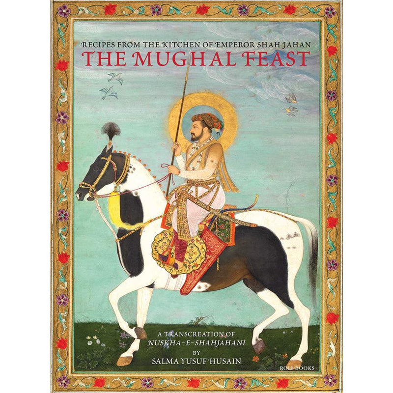 The Mughal Feast