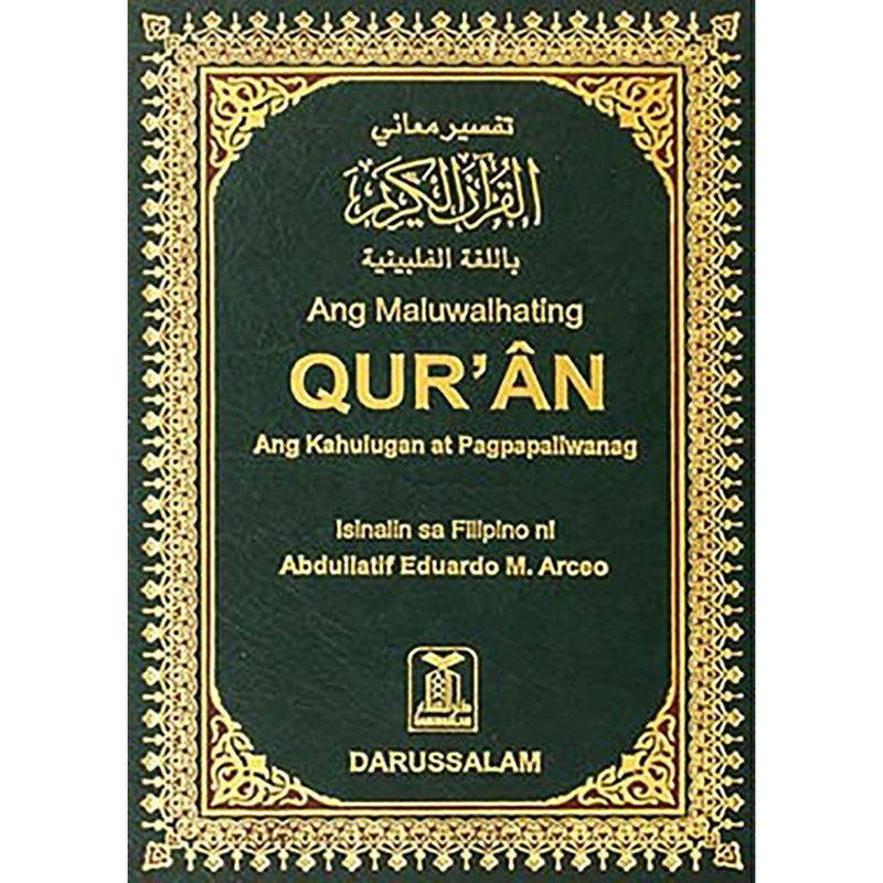 The Noble Quran in Tagalog Filipino language Ang Maluwalhating Quran - مصحف 14×20 ترجمة معانية وتفسيرة الي اللغة الفلبينية التاغالوج