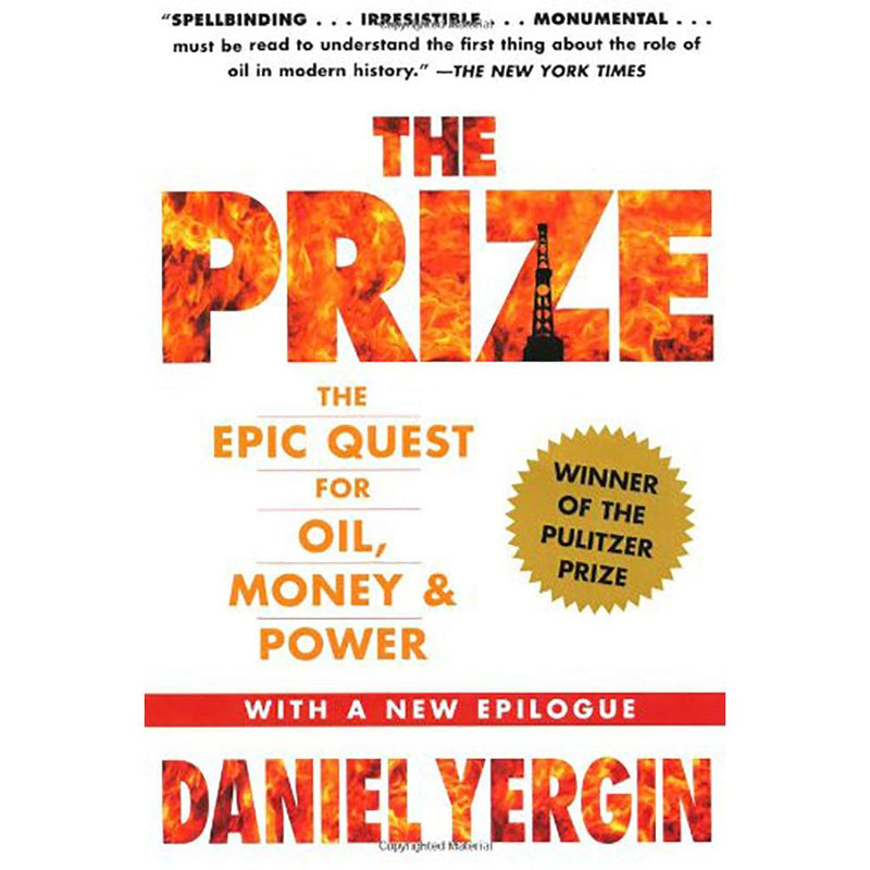 The Prize : The Epic Quest for Oil, Money & Power