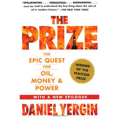 The Prize : The Epic Quest for Oil, Money & Power