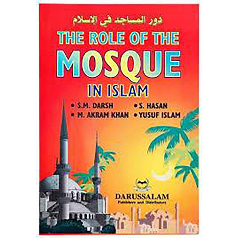 THE ROLE OF THE MOSQUE IN ISLAM[ENG]