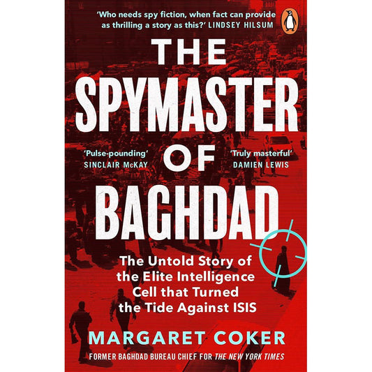The Spymaster of Baghdad