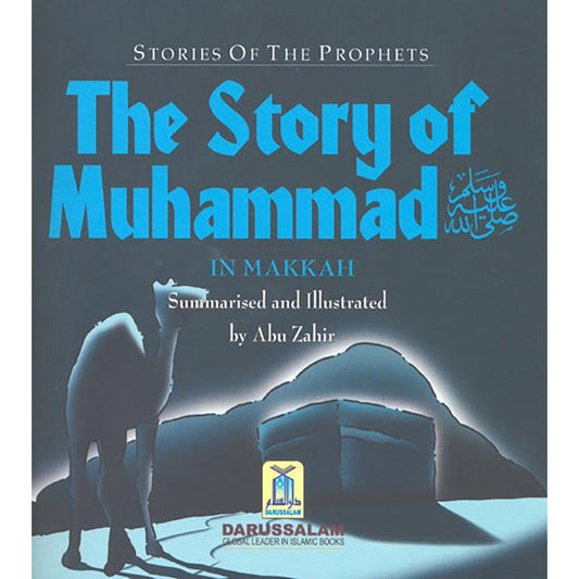 THE STORY OF MUHAMMAD IN MAKKAH[PB
