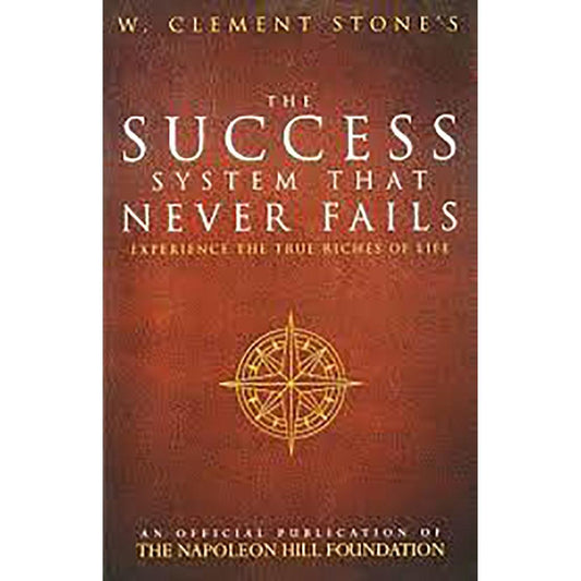 The Success System That Never Fails