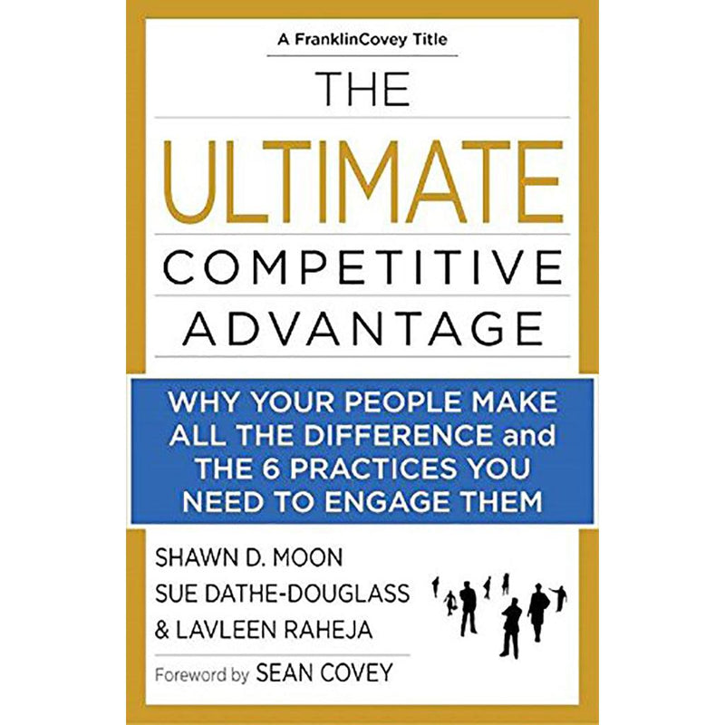 The Ultimate Competitive Advantage