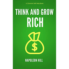 THINK AND GROW RICH