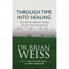 Through Time Into Healing