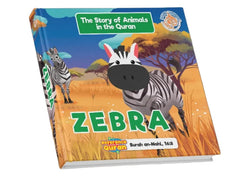 The Story of Animals in the Quran – Zebra | Islamic Book for Kids