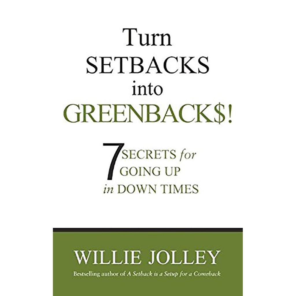 Turn Setback in to Greenbacks