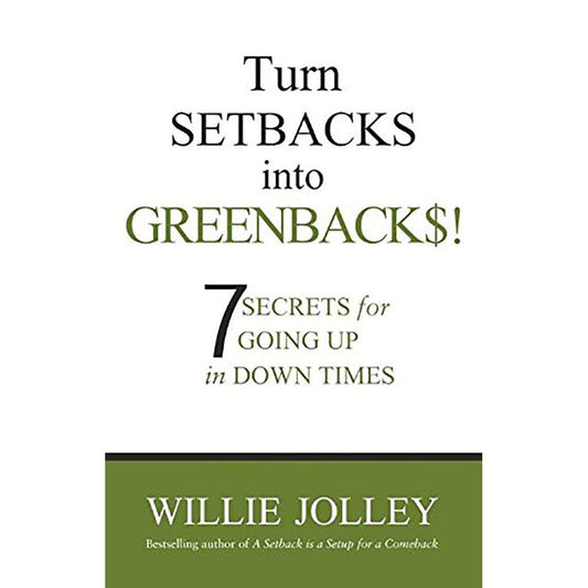 Turn Setback in to Greenbacks
