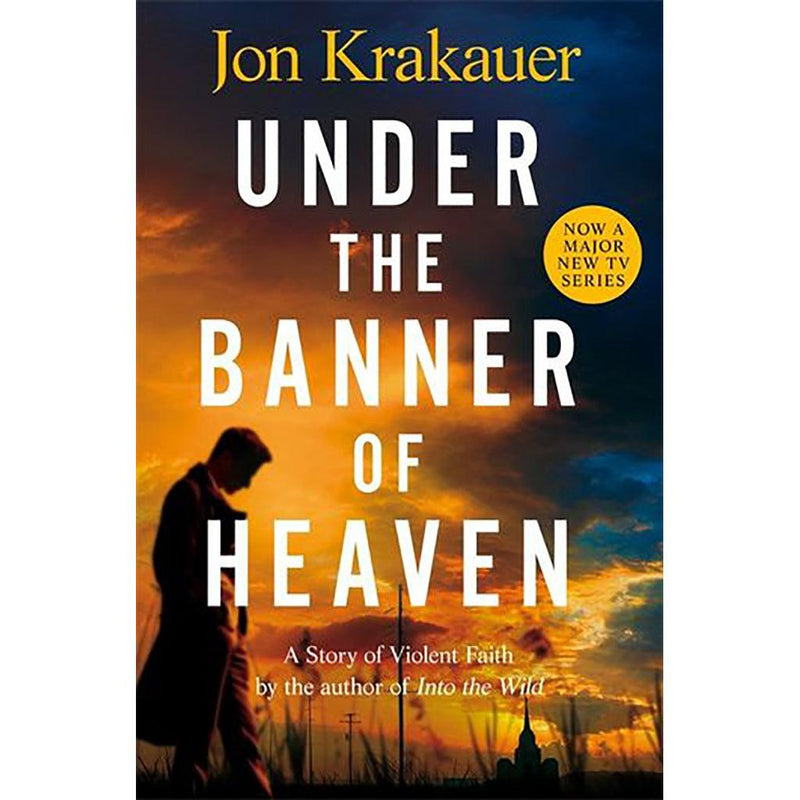 Under The Banner of Heaven