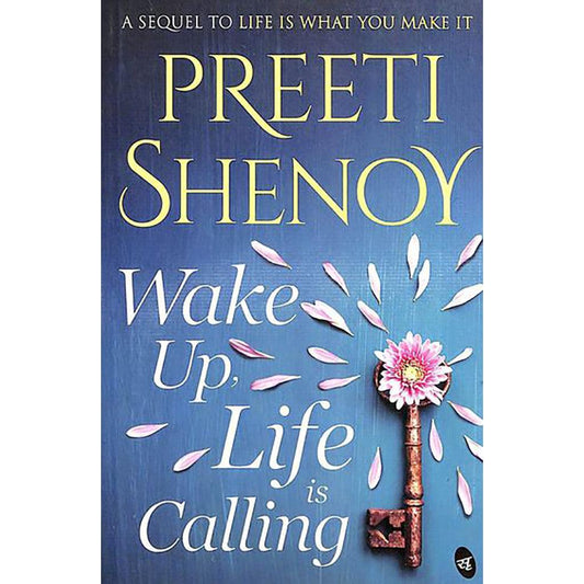 Wake Up, Life Is Calling