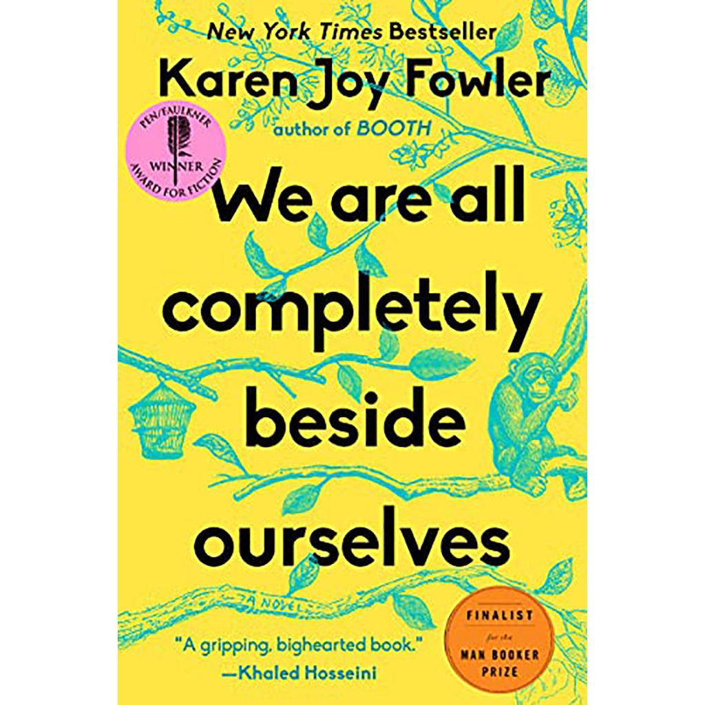 We Are All Completely Beside Ourselves Book Fanar
