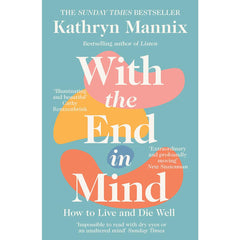 With End in Mind