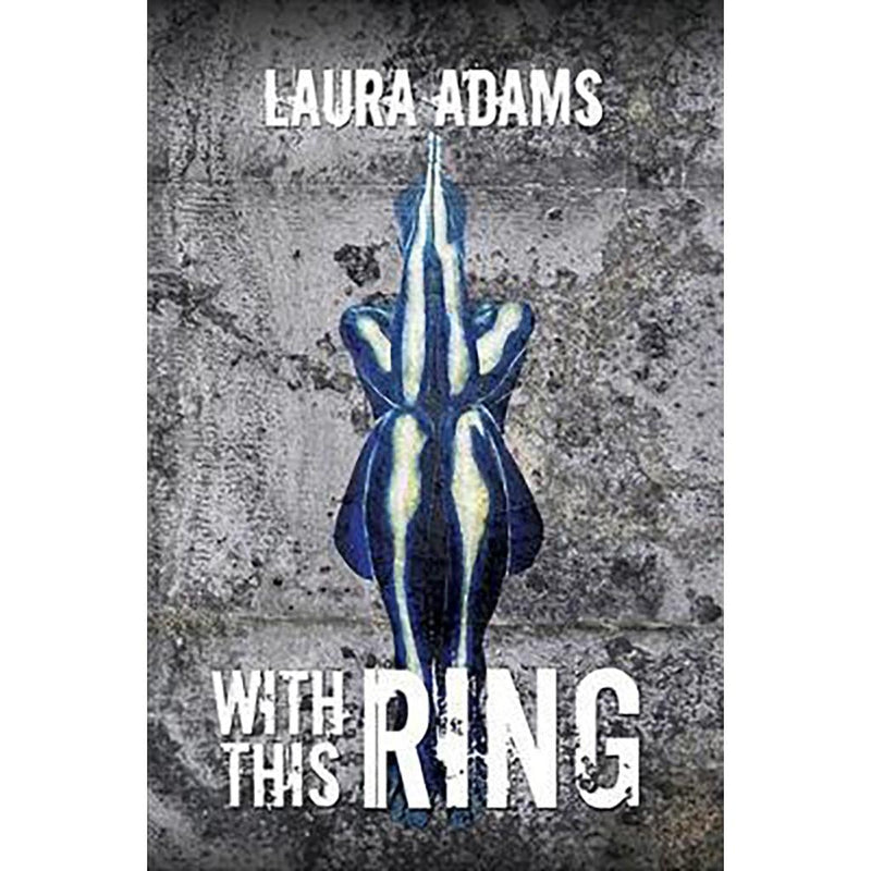 With This Ring by Laura Adams