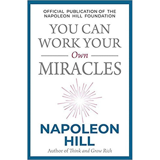 You can work your own Miracles