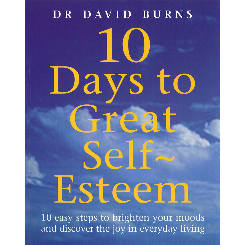 10 DAYS TO GREAT SELF ESTEEM