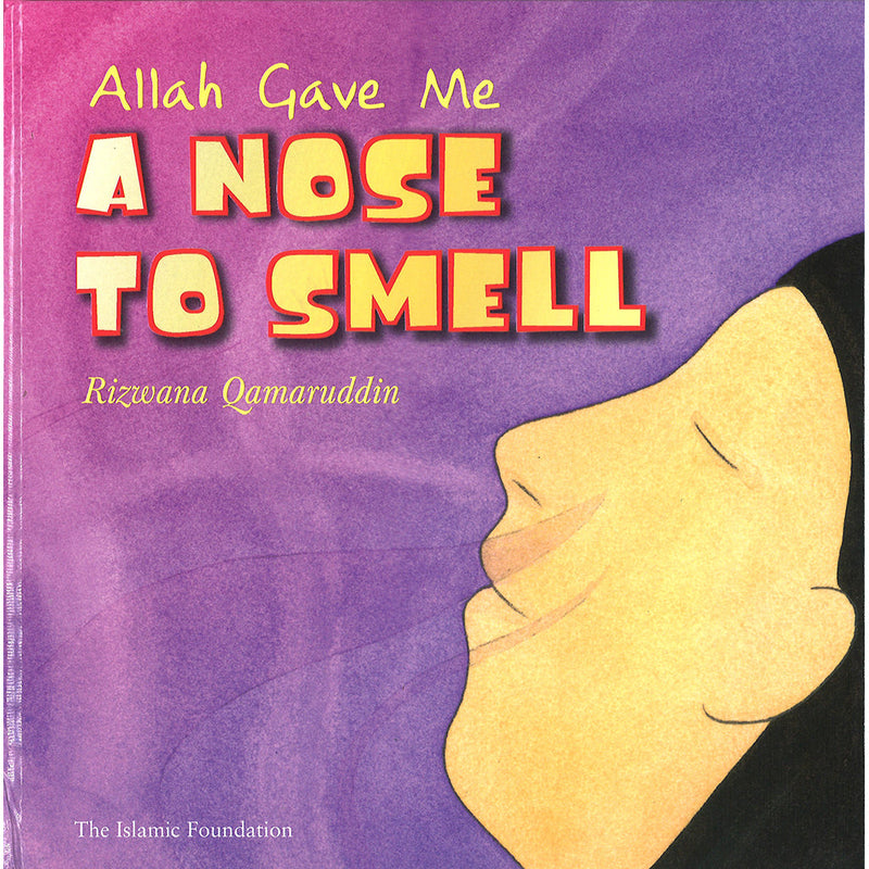 Allah Gave Me A Nose To Smell