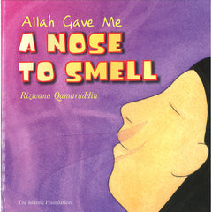 Allah Gave Me A Nose To Smell