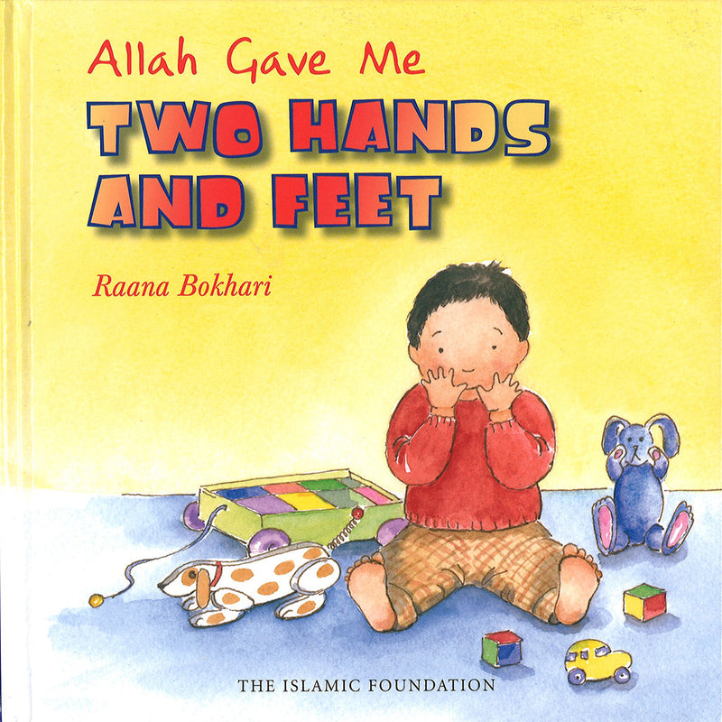 Allah Gave Me Two Hand And Feet