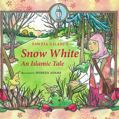 Snow White-An Islamic Tale