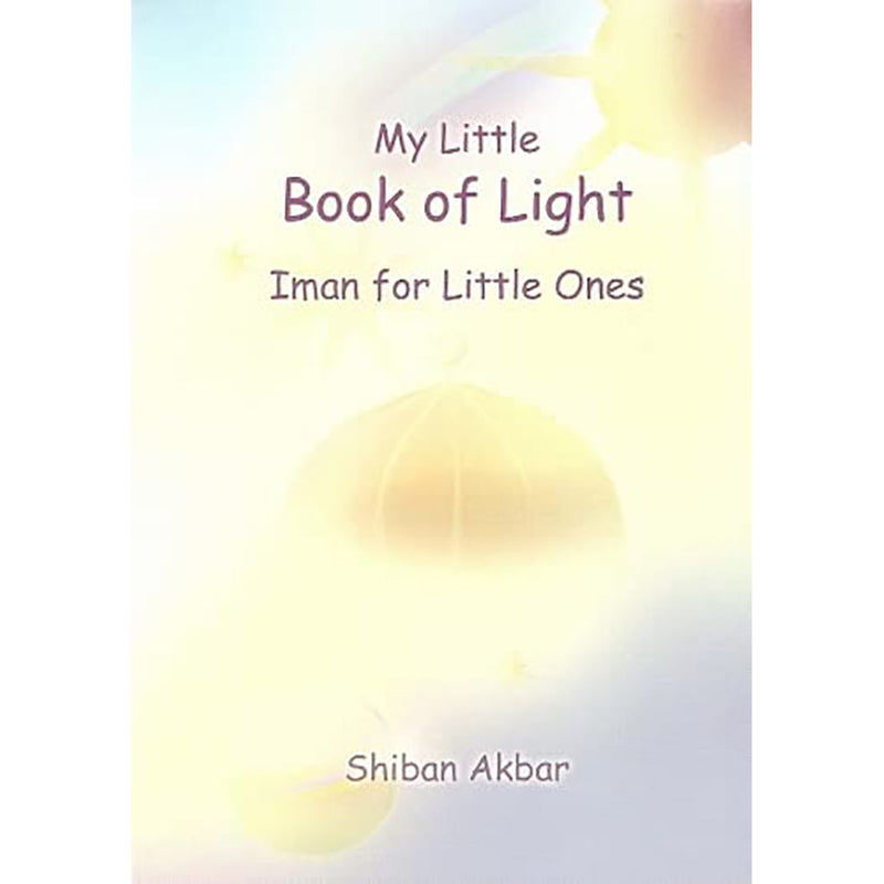 My Little Book Of Light; iman For Little Ones