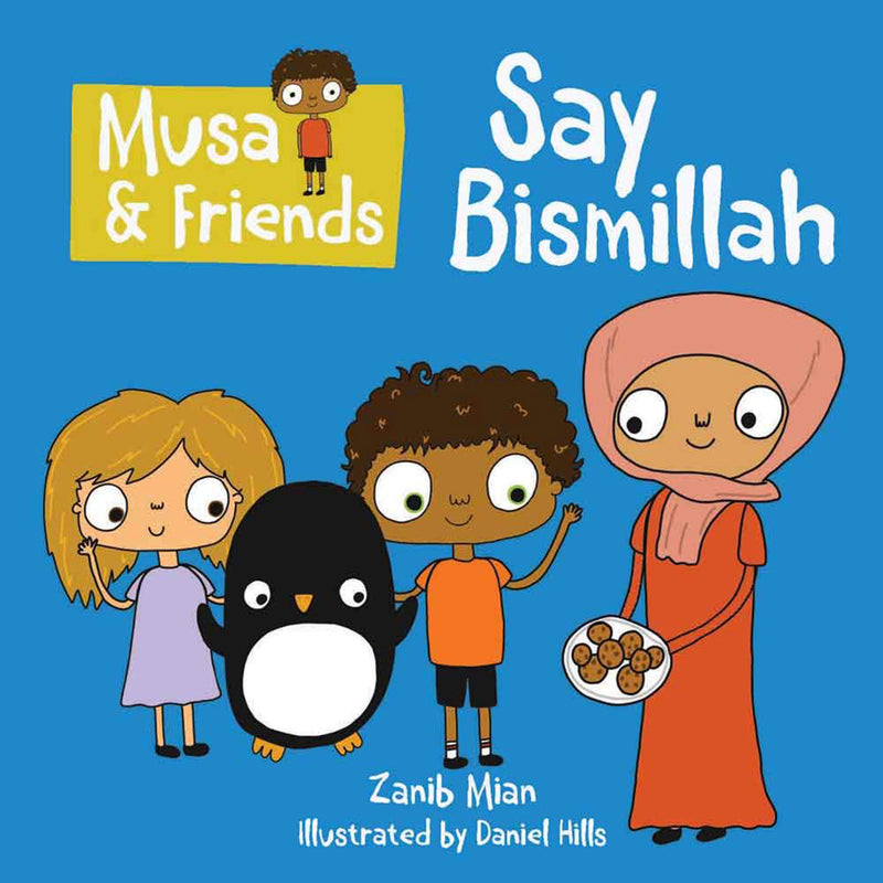 Musa & Friends Say Bismillah