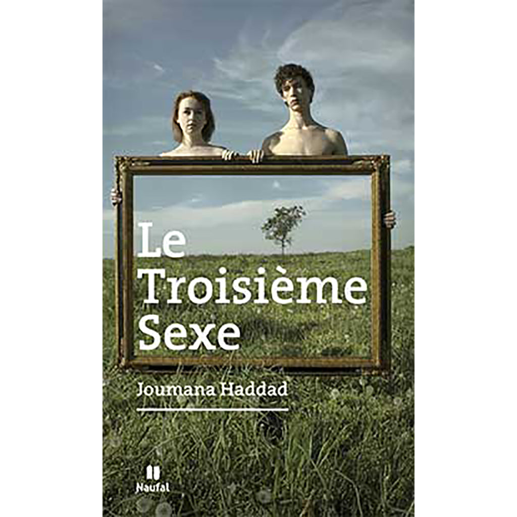 Le Troisieme Sexe - The Third Sex Hachette Antoine