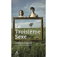 Le Troisieme Sexe - The Third Sex Hachette Antoine