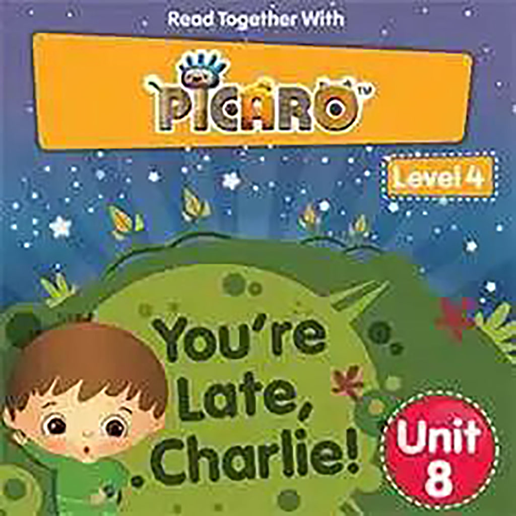 You're late, Charlie! - Level 4 - Unit 8 - Hachette Antoine