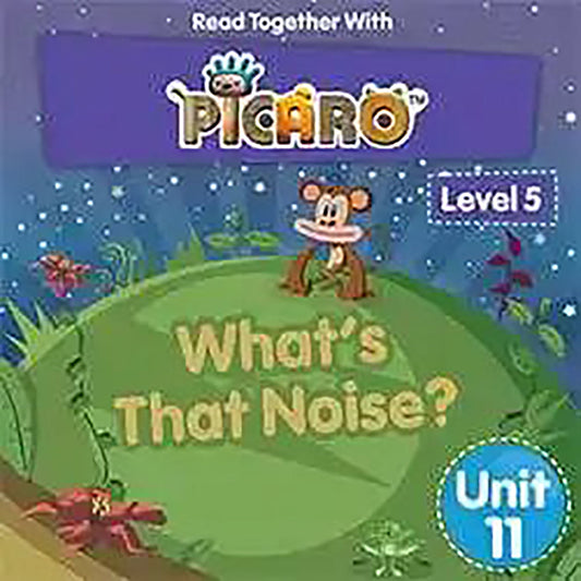 What's That Noise? - Level 5 - Unit 11 - Hachette Antoine
