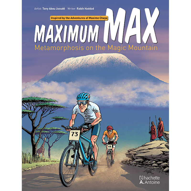 Maximum Max - Metamorphosis on the Magic Mountain - Hachette Antoine