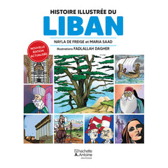 Histoire illustree du Liban - Illustrated History of Lebanon Hachette Antoine