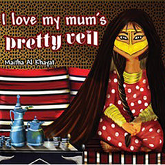 I love my mum`s pretty veil al hudhud publishing and distribution