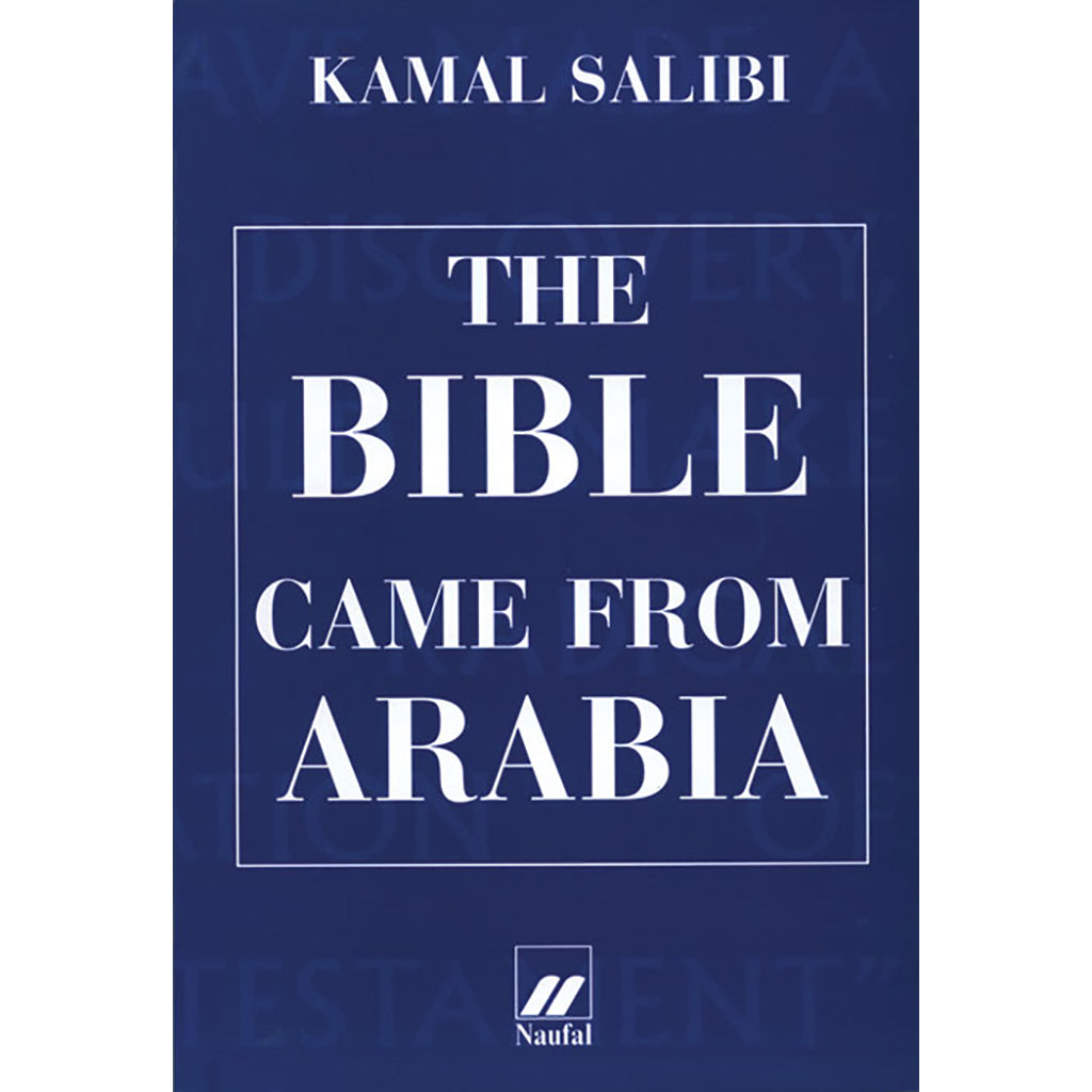 The Bible Came from Arabia - Hachette Antoine