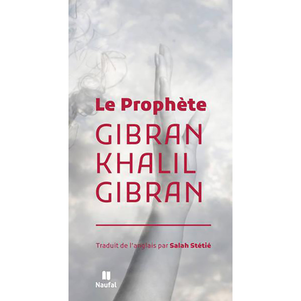 Le Prophete - Gibran Khalil Gibran - The Prophet Hachette Antoine